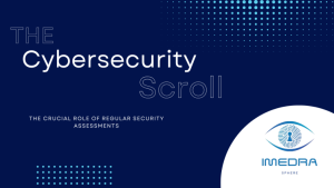 The Crucial Role of Regular Security Assessment - imedra school